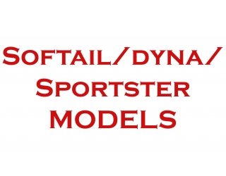 SOFTAIL / DYNA / SPORTSTER MODELS